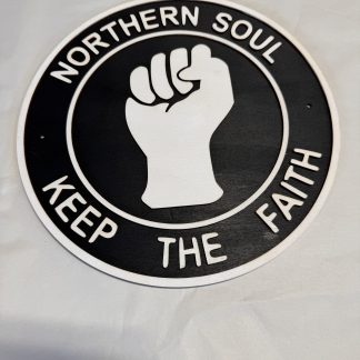 Northern Soul “Keep the Faith” MDF Plaque