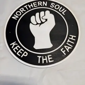 Front view of Northern Soul Keep the Faith wall plaque, 12 inch two‑layer MDF engraved artwork