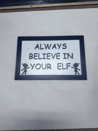 Always Believe in Your Elf