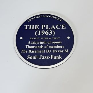 295mm two‑layer MDF reproduction Blue Plaque commemorating The Place, the UK’s first discotheque, with engraved blue faceplate and silver lettering.